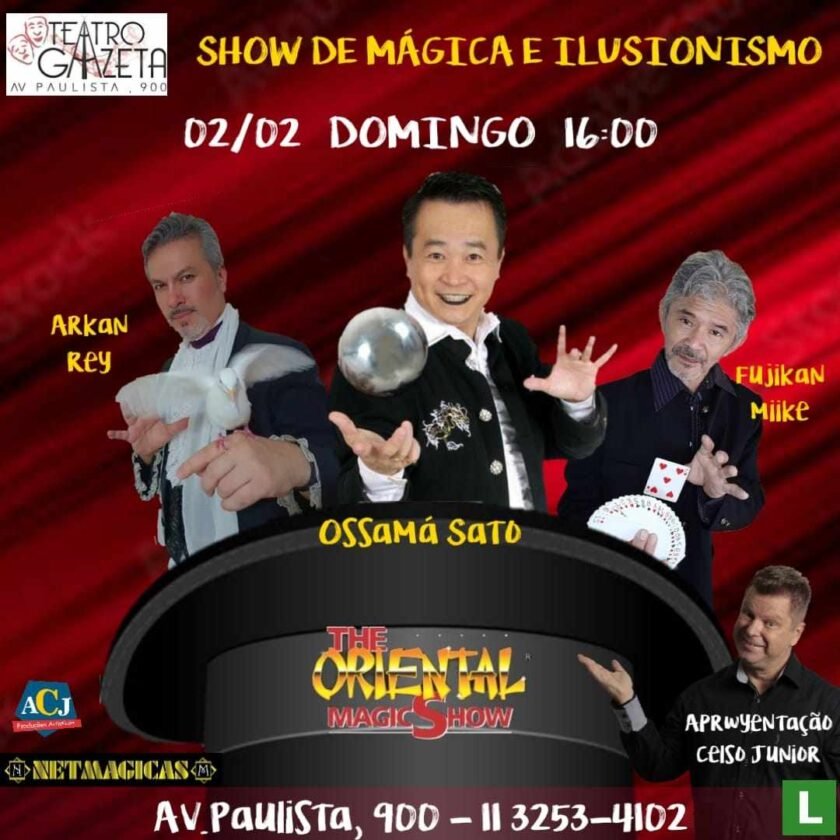 Ossamá Sato: TEATRO GAZETA apresenta The Oriental Magic Show